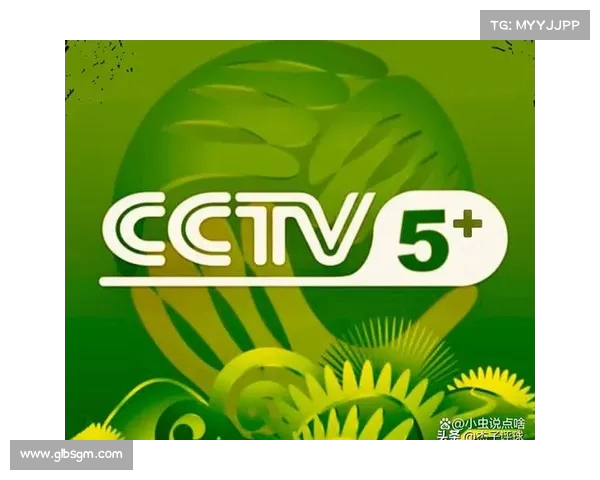 CCTV5全讯直播助力体育迷随时观看精彩赛事直播全面覆盖各大体育赛事 CCTV5全讯直播助力体育迷随时观看精彩赛事直播全面覆盖各大体育赛事